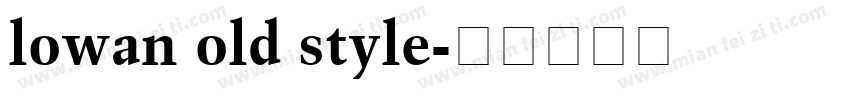lowan old style字体转换